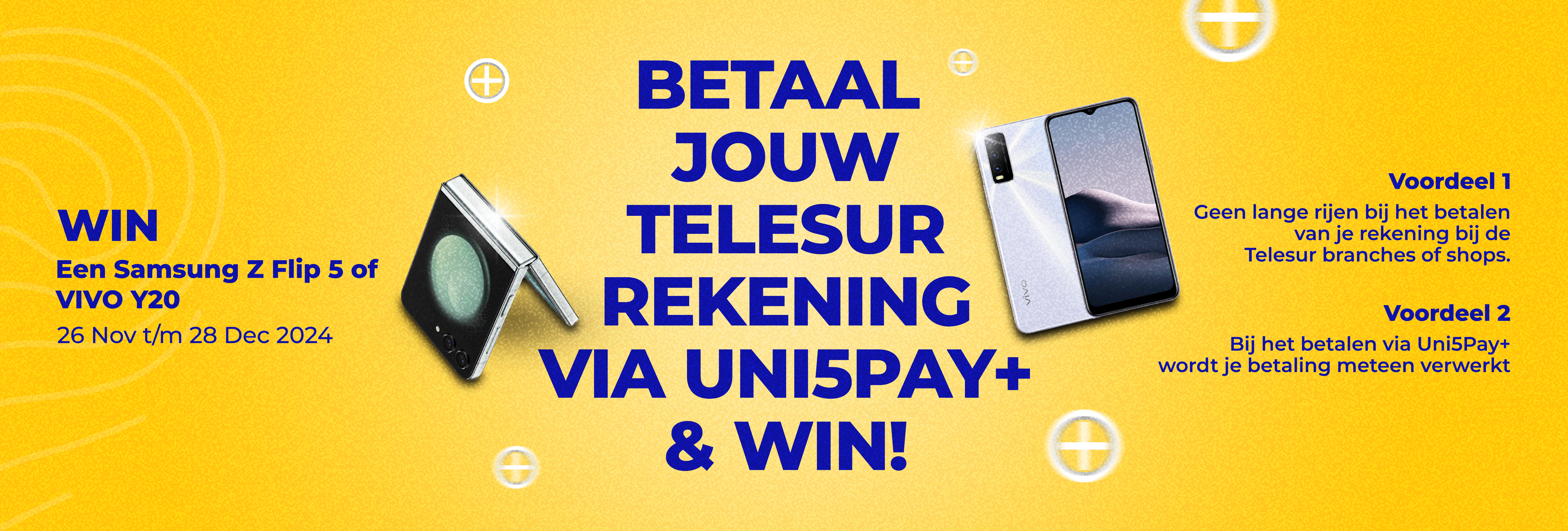 Betaal jouw Telesur Rekening via Uni5Pay+ & WIN! - Website - 1920 x 650_26NOV2024